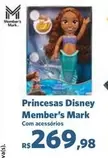 Oferta de Princesas -  Disney por R$269,98 em Sam's Club