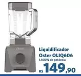 Oferta de Oster - Liquidificador  Oliq606 por R$149,9 em Sam's Club