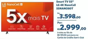 Oferta de LG - Smart Tv 55" NanoCell 55NANO80T por R$2999 em Sam's Club