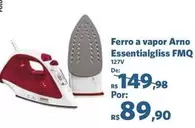 Oferta de Arno - Ferro A Vapor  Essentialgliss Fmq por R$89,9 em Sam's Club