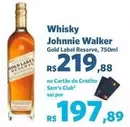 Oferta de Johnnie Walker - Whisky por R$219,88 em Sam's Club