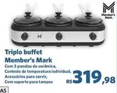 Oferta de Member's Mark - Triplo Buffet por R$319,98 em Sam's Club