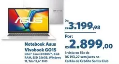 Oferta de Asus - Notebook Vivobook GO15 por R$2899 em Sam's Club