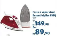 Oferta de Arno - Ferro A Vapor  Essentialgliss Fmq por R$89,9 em Sam's Club