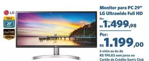 Oferta de LG - Monitor Para Pc 29" Ultrawide Full Hd por R$1199 em Sam's Club