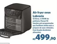 Oferta de Air Fryer Oven por R$499,9 em Sam's Club