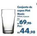 Oferta de De   - Conjunto de copos Pint Nonic por R$44,98 em Sam's Club