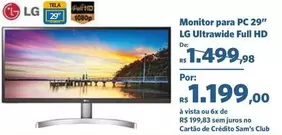 Oferta de LG - Monitor Para Pc 29" Ultrawide Full Hd por R$1199 em Sam's Club