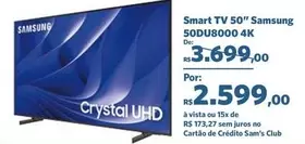 Oferta de Samsung - Smart TV 50" 50DUX8000 4K por R$2599 em Sam's Club