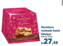 Oferta de Santa Edwiges - Panettone Recheado por R$27,48 em Sam's Club