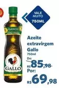 Oferta de Gallo - Azeite extravirgem por R$69,98 em Sam's Club