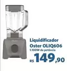 Oferta de Oster - Liquidificador OLIQ606 por R$149,9 em Sam's Club