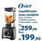 Oferta de Oster - Liquidificador  Oliq610 por R$199,9 em Sam's Club