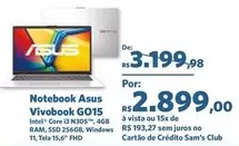 Oferta de Asus - Notebook Vivobook G015 por R$2899 em Sam's Club