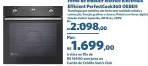 Oferta de Electrolux - Efficient PerfectCook360 Oe8eh por R$1699 em Sam's Club