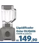 Oferta de Oster - Liquidificador  Oliq606 por R$149,9 em Sam's Club