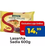 Oferta de Sadia - Lasanha por R$14,99 em Tonin Superatacado