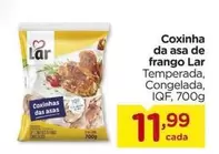 Oferta de Lar - Coxinha Da Asa De Frango por R$11,99 em Carrefour