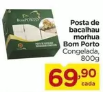 Oferta de Bom Porto - Posta De Bacalhau Morhua por R$69,9 em Carrefour