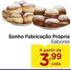 Oferta de Sonho - Sonho Fabricação Própria por R$3,99 em Carrefour