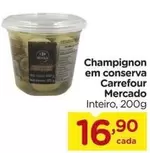 Oferta de Carrefour - Champignon Em Conserva por R$16,9 em Carrefour