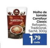 Oferta de Carrefour - Molho De Tomate Classic por R$1,79 em Carrefour