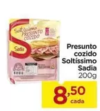 Oferta de Sadia - Presunto Cozido Soltíssimo por R$8,5 em Carrefour