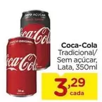 Oferta de Coca-Cola - Tradicional/ Sem Açúcar por R$3,29 em Carrefour