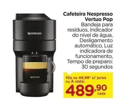 Oferta de Nespresso - Cafeteira  Vertuo Pop por R$489,9 em Carrefour