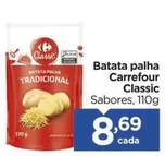 Oferta de Carrefour - Batata Palha por R$8,69 em Carrefour