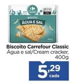 Oferta de Carrefour - Biscoito Classic por R$5,29 em Carrefour