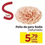 Oferta de Sadia - Peito De Peru por R$5,79 em Carrefour