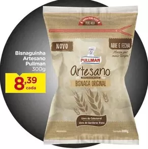 Oferta de Pullman - Bisnaguinha Artesano por R$8,39 em Carrefour