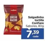 Oferta de Confiare - Salgadinho tortilla por R$7,39 em Carrefour