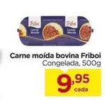 Oferta de Friboi - Carne Moída Bovina por R$9,95 em Carrefour