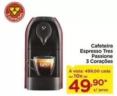 Oferta de 3 Corações - Cafeteira Espresso Tres Passione por R$49,9 em Carrefour