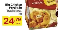 Oferta de Perdigão - Big Chicken por R$24,79 em Carrefour