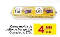 Oferta de Lar - Carne Moída De Peito De Frango por R$4,99 em Carrefour