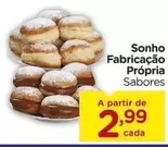 Oferta de Sonho - Sonho Fabricação Própria por R$2,99 em Carrefour