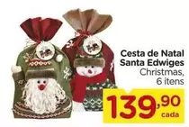 Oferta de Natal - Cesta De  Santa Edwiges por R$139,9 em Carrefour