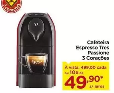 Oferta de 3 Corações - Cafeteira Espresso Tres Passione por R$49,9 em Carrefour