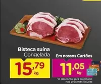 Oferta de Bisteca Suína por R$15,79 em Carrefour