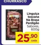 Oferta de Perdigão - Linguiça Toscana Na Brasa por R$25,9 em Carrefour