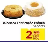 Oferta de Sabores - Bolo Seco Fabricação Própria por R$2,59 em Carrefour