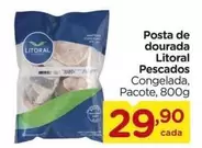 Oferta de Litoral - Posta De Dourada por R$29,9 em Carrefour