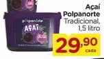 Oferta de Tradicional - Açaí por R$29,9 em Carrefour