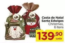 Oferta de Natal - Cesta De  Santa Edwiges por R$139,9 em Carrefour