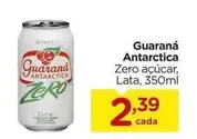 Oferta de Guaraná - Antarctica por R$2,39 em Carrefour