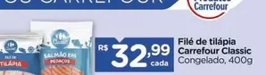 Oferta de Carrefour - Filé De Tilápia Classic por R$32,99 em Carrefour