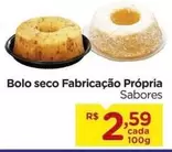 Oferta de Sabores - Bolo Seco Fabricação Própria por R$2,59 em Carrefour